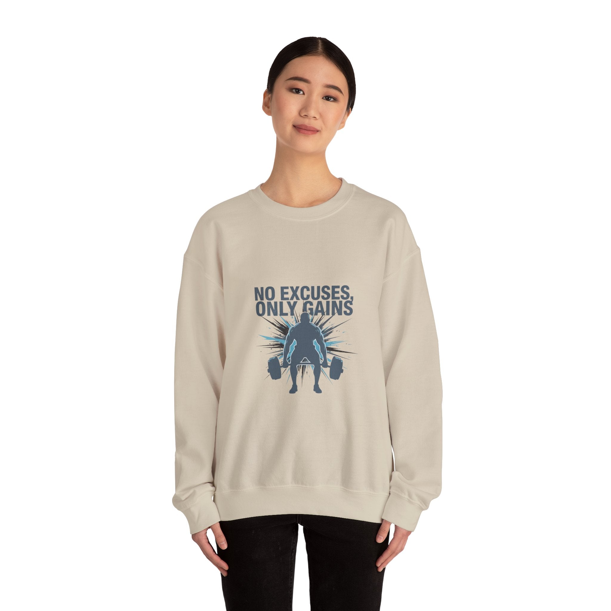 No Excuses Only Gains Sweatshirt