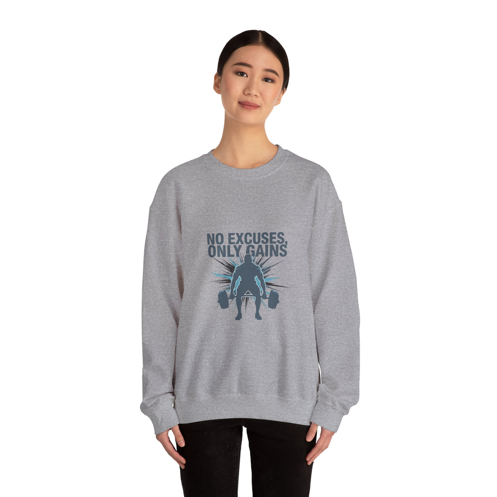 No Excuses Only Gains Sweatshirt