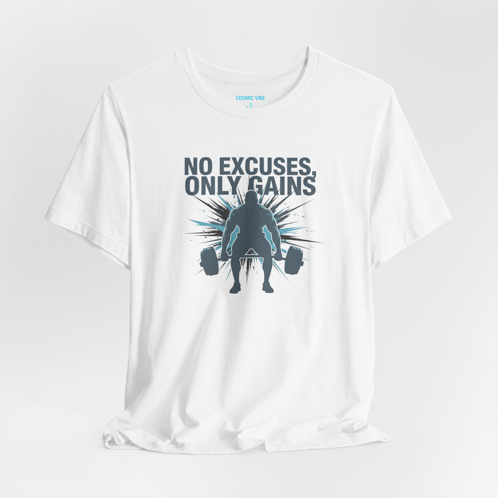 No Excuses Only Gains