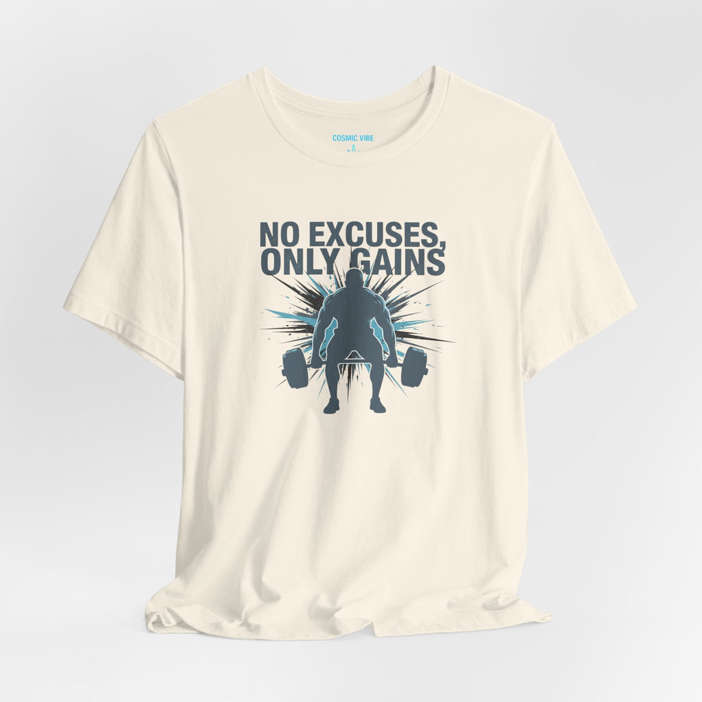 No Excuses Only Gains