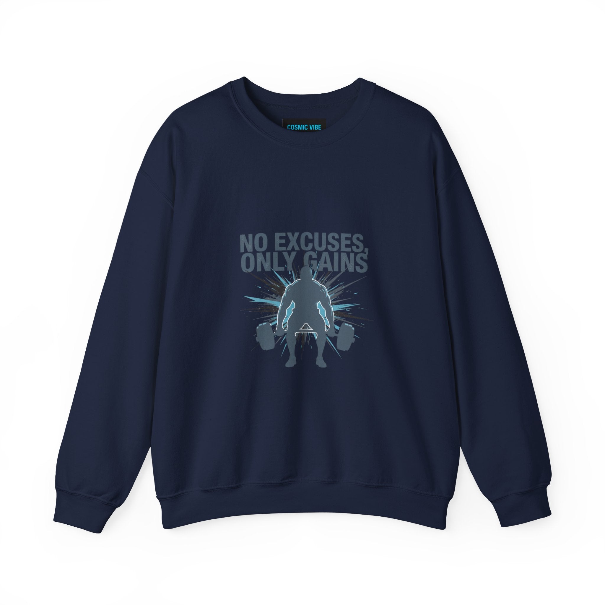 No Excuses Only Gains Sweatshirt