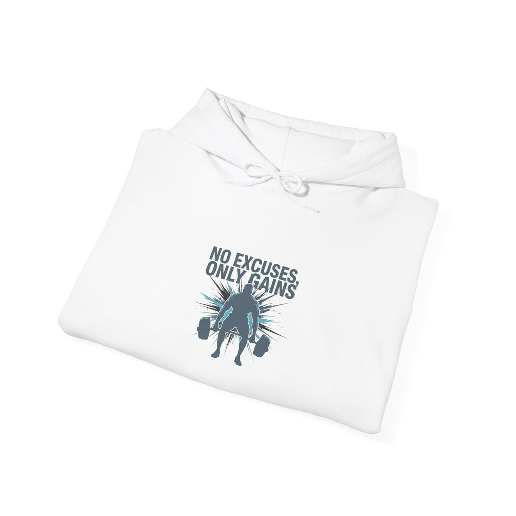 No Excuses Only Gains Hooded