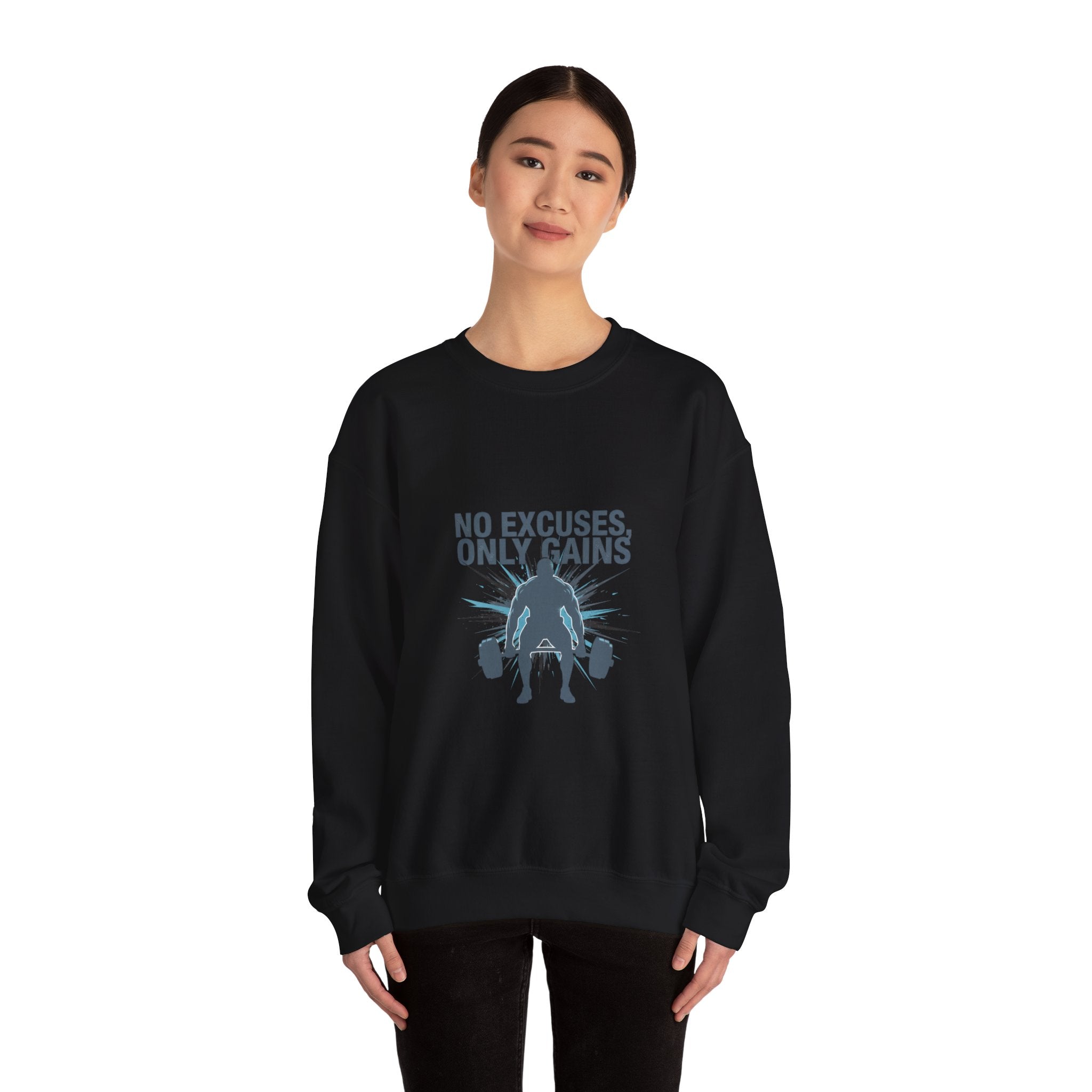 No Excuses Only Gains Sweatshirt