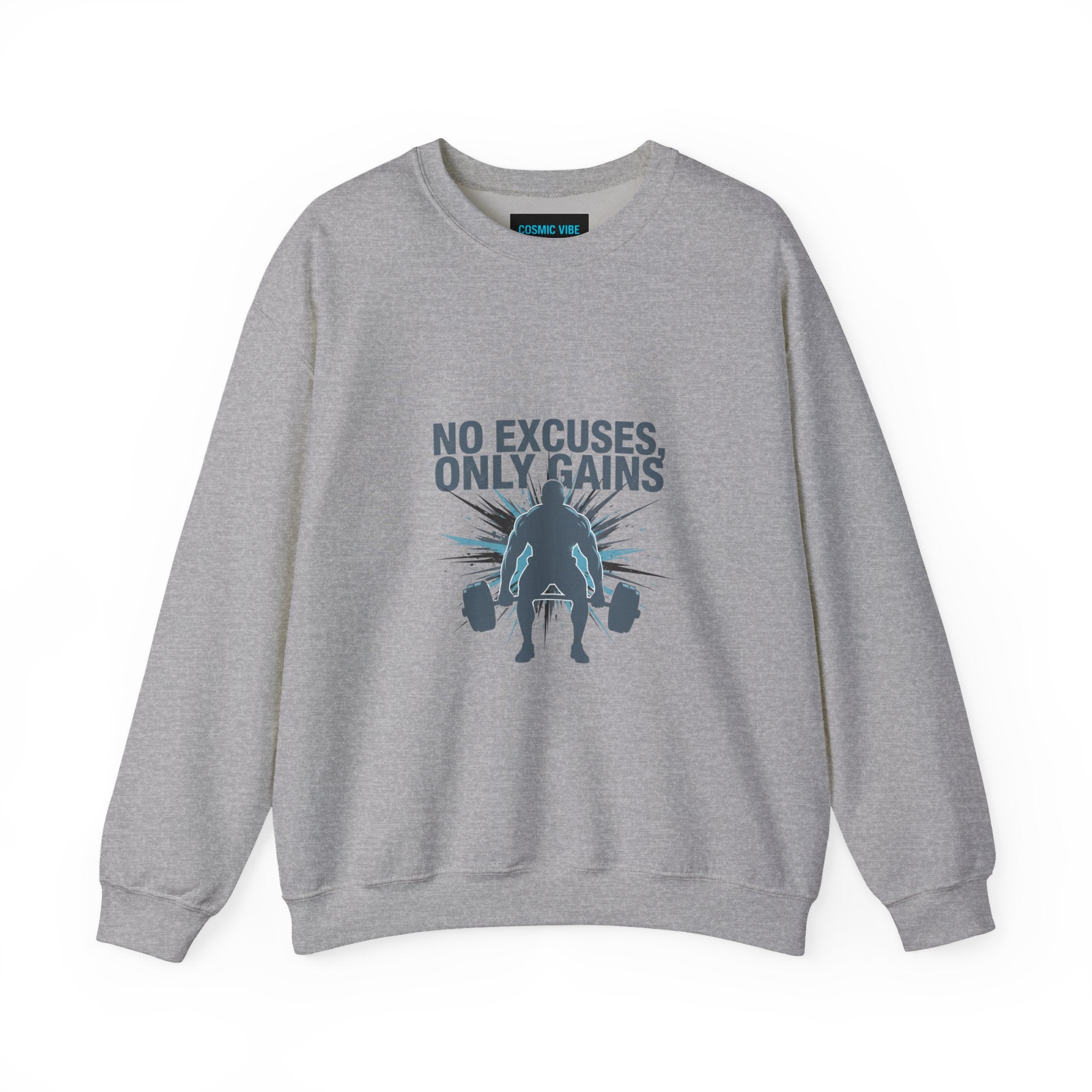 No Excuses Only Gains Sweatshirt