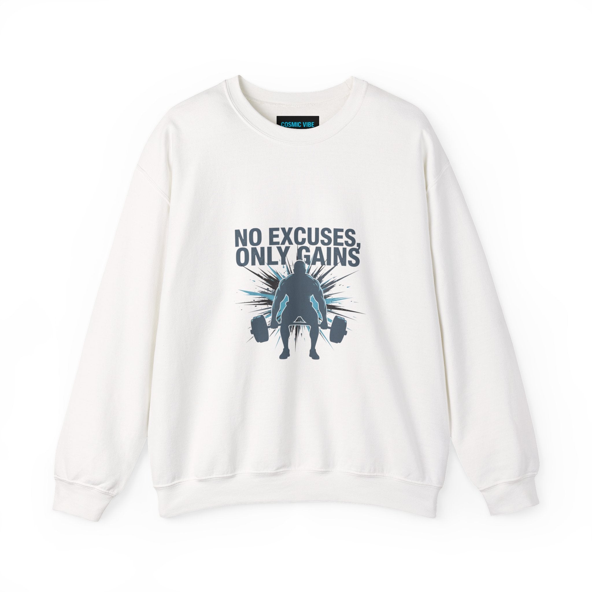 No Excuses Only Gains Sweatshirt