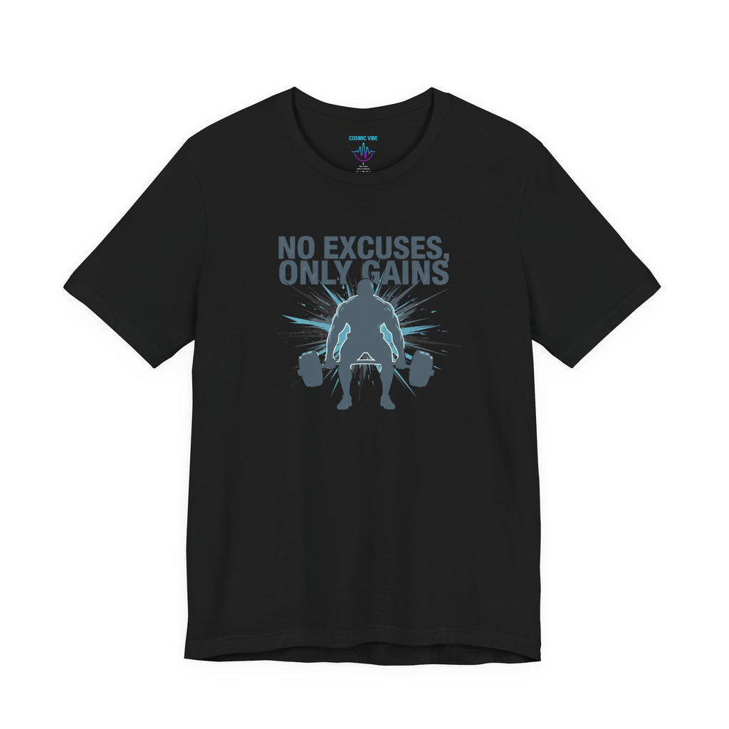 No Excuses Only Gains